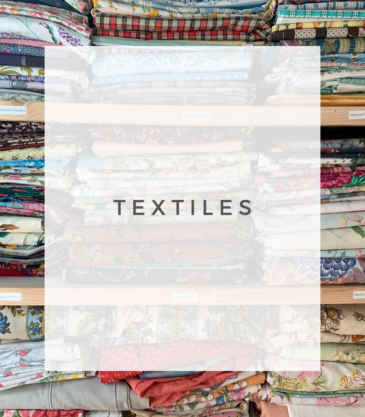 Textiles